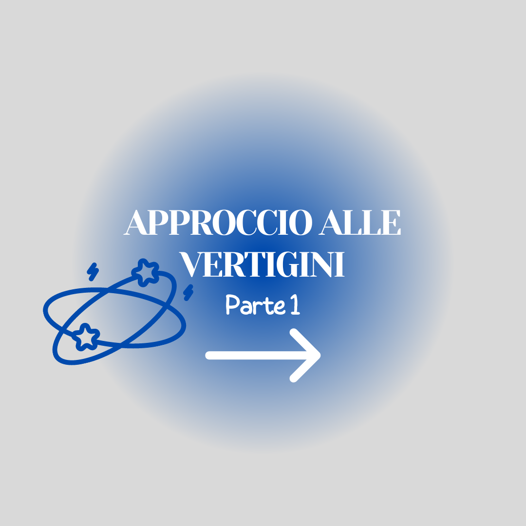 APPROCCIO ALLE VERTIGINI – parte 1