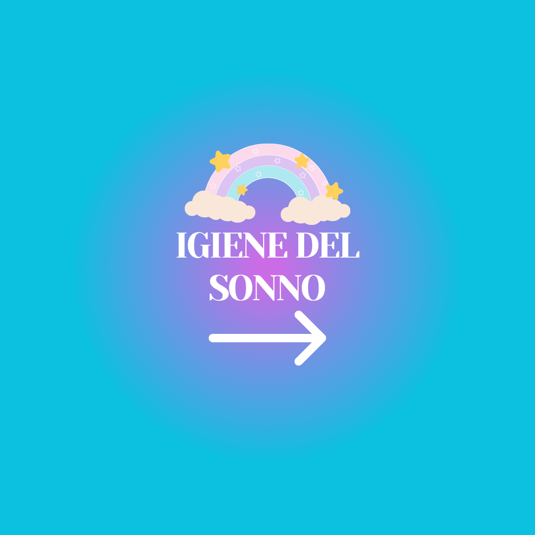 IGIENE DEL SONNO